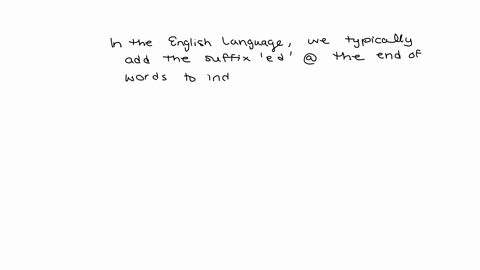 in-the-english-language-we-typically-add-the-suffix-ed-at-the-end-of-words-to-indicate-the-past-tense-what-aspect-of-syntax-is-this-question-13answer-a-a-phoneme-b-a-morphological-marker-c-a-34337