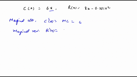 find-the-marginal-cost-marginal-revenue-and-marginal-profit-functions_-cx-6x-rx-0oix-marginal-cost-marginal-revenue-marginal-profit-find-all-values-of-x-for-which-the-marginal-profit-is-zero-55892