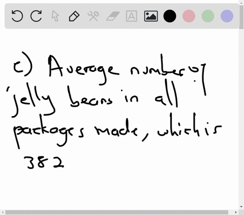 a-certain-brand-of-jelly-beans-are-made-so-that-each-package-contains-about-the-same-number-of-beans-the-filling-procedure-is-not-perfect-however-the-packages-are-filled-with-an-average-of-3-47957