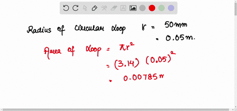 5a-single-turn-circular-loop-of-wire-of-radius-50-mm-lies-in-a-plane-perpendicular-to-a-spatially-uniform-magnetic-field-during-a-time-interval-of-010-time-interval-the-magnitude-of-the-fiel-55023