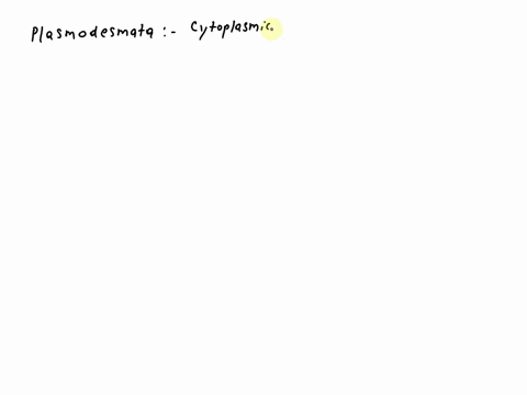 the-cytoplasmic-connections-from-cell-to-cell-are-known-as-a-middle-lamella-b-plasmodesmata-c-cell-membrane-system-d-endoplasmic-reticulum-01863