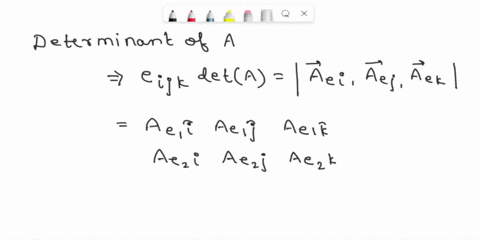 determinant-of-a-tensor-the-determinant-of-an-arbitrary-second-order-tensor-cal-be-written-a5-eijkdeta-aei-aej-aek-where-eijk-is-the-unit-alternator-show-that-eijkdeta-emnpami-anj-apk-and-th-17309