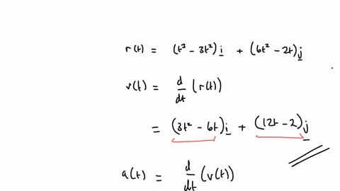 b-given-the-position-vector-of-an-object-in-terms-of-time-is-mathbfrleftt3-3-t2right-mathbfileft6-t2-2-tright-mathbfj-i-find-the-velocity-and-acceleration-in-terms-of-time-ii-find-the-initial-velocity