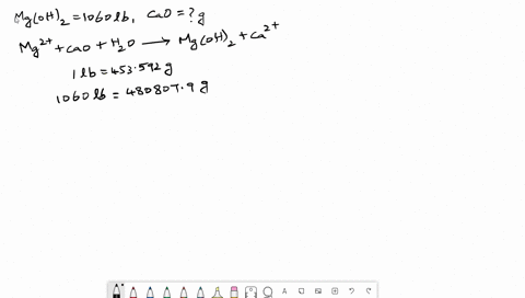 what-mass-of-cao-in-grams-is-needed-to-precipitate-1060-lb-of-mgoh2-20004