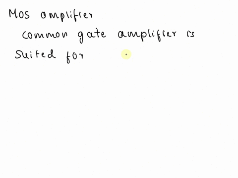 considering-the-typical-input-and-output-resistances-which-of-the-following-mos-amplifier-types-is-well-suited-to-be-used-as-atransresistance-amplifier-select-one-o-a-source-follower-b-none-18482