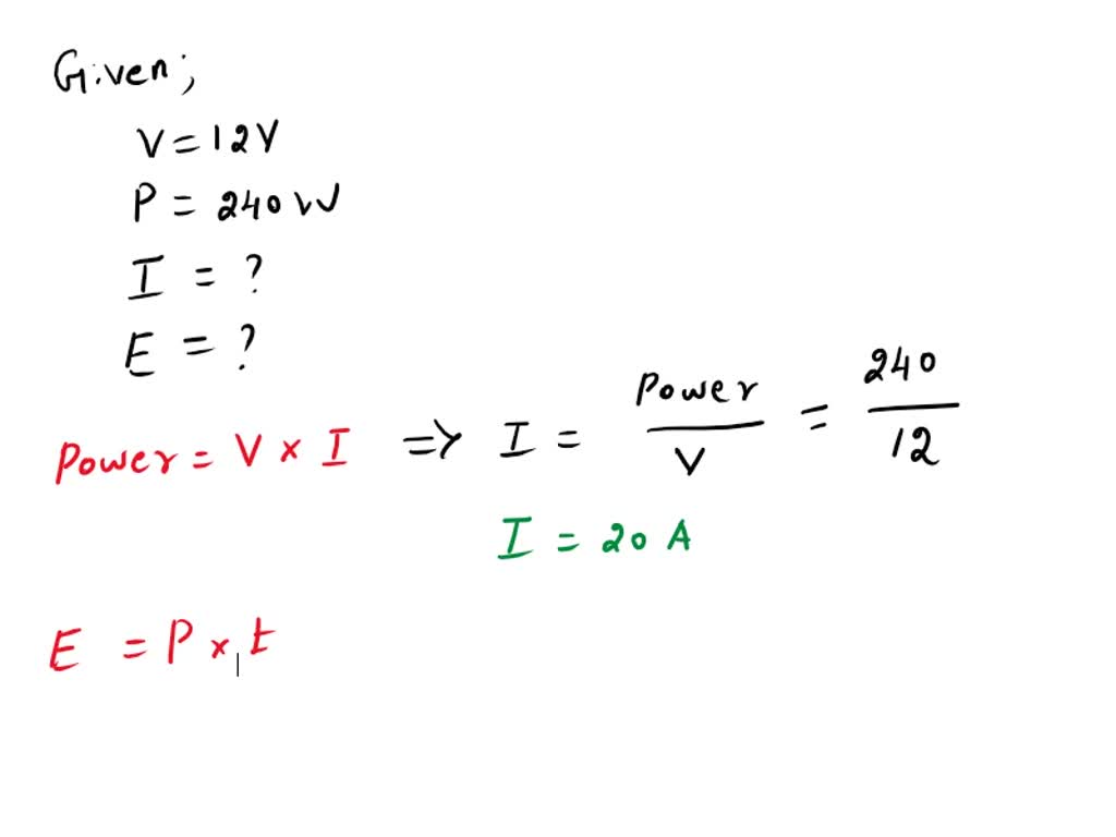 SOLVED a lamp or bulb is marked 12 volt 240 Watts how many joules does