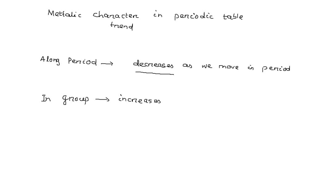SOLVED: Arrange the following elements in order of decreasing metallic ...