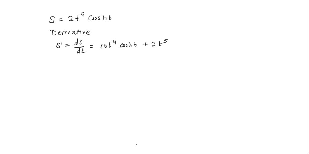 SOLVED The Derivative Of 2t 5 Cosh T Is d dt 2t 5 Cosh T 2t 4 solved-the-derivative-of-2t-5-cosh-t-is-d-dt-2t-5-cosh-t-2t-4