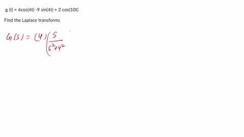find-the-laplace-transforms-of-the-given-functions-a-f-t-6e-5t-e3t-588-b-g-t-4cos4t-9-sin4t-2-cos10t-c-h-t-3sinh2t-3-sin2t-d-9-t-e3t-cos6t-e3t-cos6t-86807