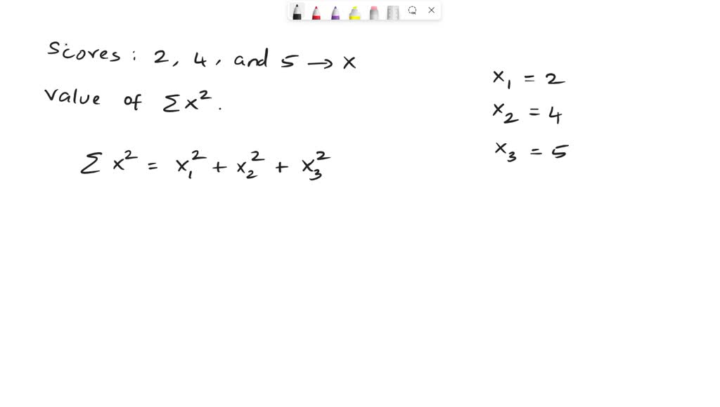 What is the value of ΣX2 for the scores 2, 4, and 5?