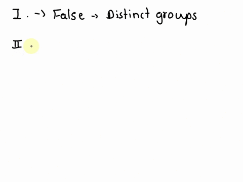 which-of-the-following-are-true-statements-i-an-observational-study-differs-from-an-experiment-in-that-only-experiments-have-distinct-groups-upon-which-measurements-are-made-ii-a-sample-surv-52963