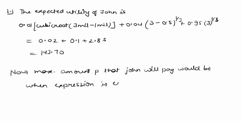 johns-utility-function-for-money-is-the-cubic-or-third-root-of-the-amount-of-money-specifically-for-john-u1000000100-and-u00-john-has-a-net-asset-of-3000000-including-a-house-with-a-structur-84123