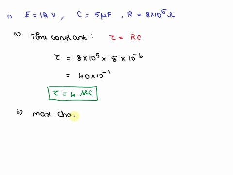 a-discharged-capacitor-and-resistor-are-connected-in-series-to-a-battery-as-shown-in-the-figure-if-e-12v-c-500uf-r-8x105-ohms-determines-a-the-time-constant-of-the-circuit-b-the-maximum-load-72095