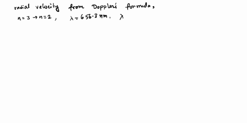 the-n3-to-n2-transition-of-hydrogen-is-normally-at-6563-mathrmnm-if-it-is-detected-from-a-star-at-65-21776