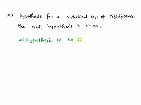 1-point-for-each-problem-select-the-best-response-a-in-formulating-hypotheses-for-a-statistical-test-of-significance-the-null-hypothesis-is-often-a-statement-of-no-effect-difference-b-the-pr-57055