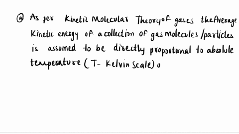 consider-a-sample-of-ideal-gas-molecules-for-the-following-question-a-how-is-the-average-kinetic-ene-76788