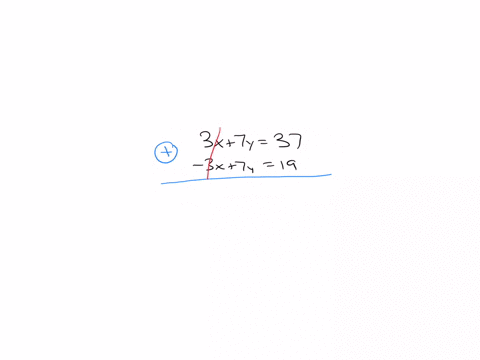 solve-the-following-system-3x-7y-37-and-3x-7y-19