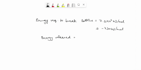 lithium-iodide-has-a-lattice-energy-of-73-times-102-mathrmkj-mathrmmol-and-a-heat-of-hydration-of-79-69298