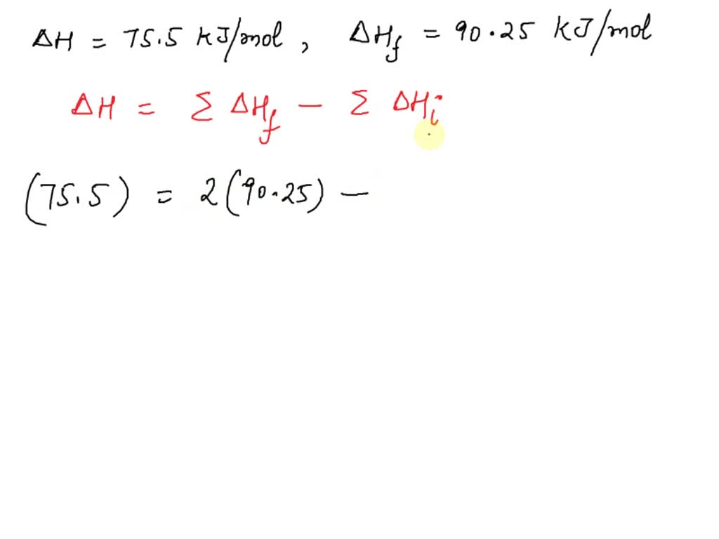 SOLVED Calculate the standard enthalpy of formation of NOCl(g) at 25 ºC, knowing that the