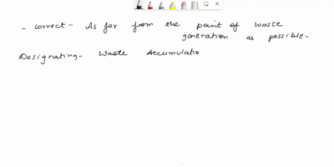 where-should-you-designate_-waste-accumulation-area-select-one-outslde-the-bullding-bas-far-from-the-point-of-waste-generation-a5-possible-near-ihe-point-of-waste-generation-on-ihe-jowest-fl-41121