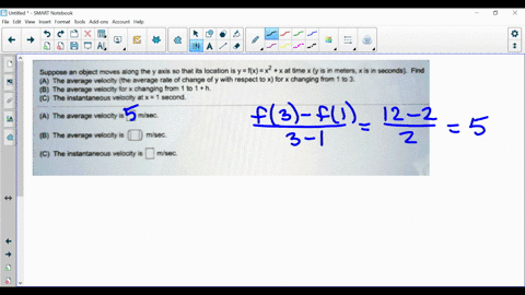 suppose-an-object-moves-along-the-y-axis-so-that-its-location-is-yfx-x-xat-time-x-y-is-in-meters-x-is-in-seconds-find-a-the-average-velocity-the-average-rate-of-change-of-y-with-respect-to-x-41734