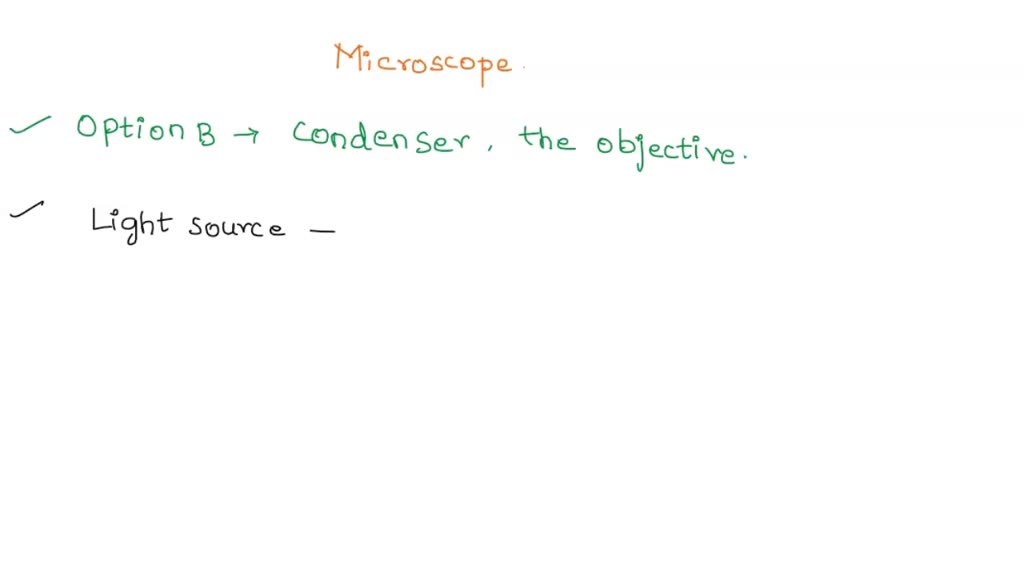 SOLVED The lenses further magnify the image produced by the objective