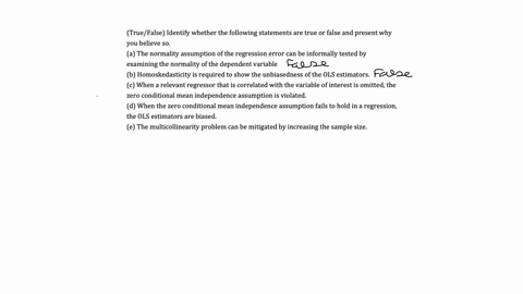 truefalse-identify-whether-the-following-statements-are-true-or-false-and-present-why-you-believe-so-a-the-normality-assumption-of-the-regression-error-can-be-informally-tested-by-examining-24308