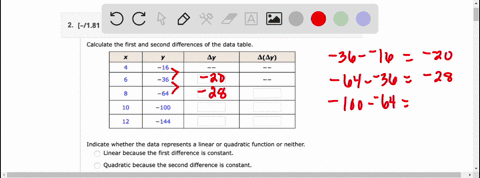 2-181-points-details-wilcolalg1-42002-calculate-the-first-and-second-differences-of-the-data-table-ay-aay-16-36-64-10-100-12-144-indicate-whether-the-data-represents-a-linear-or-quadratic-fu-41566
