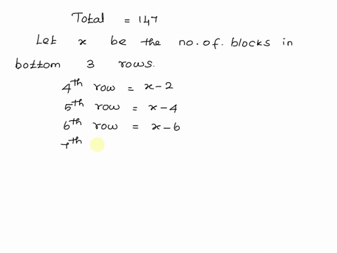 there-are-147-concrete-blocks-available-to-make-a-retaining-wall-the-bottom-three-rows-will-all-have-the-same-number-of-blocks-the-next-six-rows-will-each-have-two-blocks-fewer-than-the-row-37137