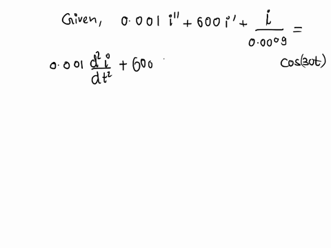 the-ode-below-models-circuit-with-inductance-l-resistance-r-capacitance-and-voltage-source-elt-00003i-600i-cos30t-00009-find-the-constants-and-voltage-source-function-henrys-r-ohms-c-farads-38408