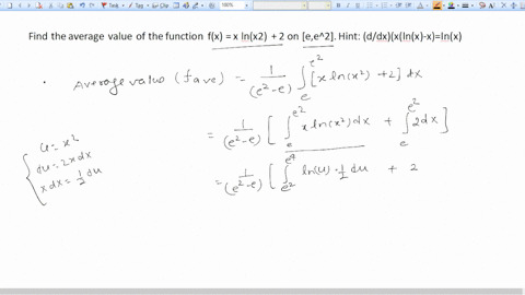 find-the-average-value-of-the-function-fx-x-lnx2-2-on-ee2-hint-ddxxlnx-xlnx-33757