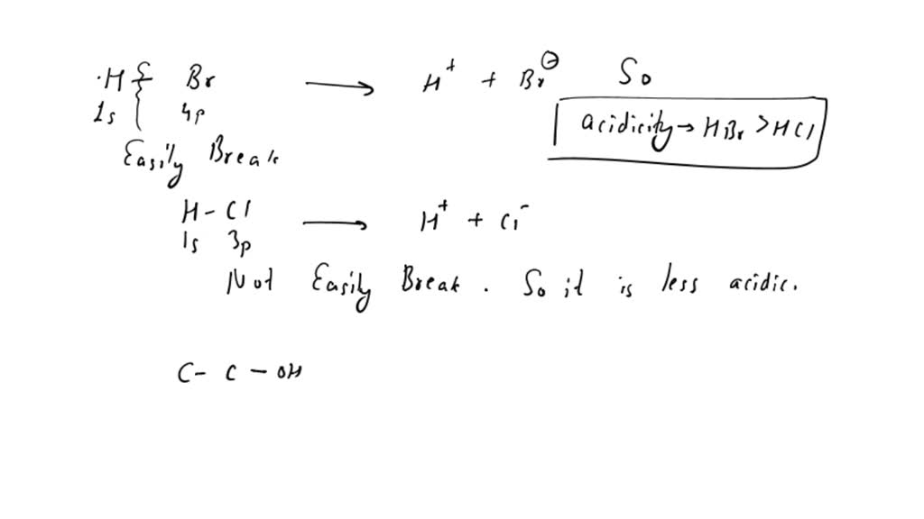 SOLVED If HCl is a weaker acid than HBr, why is ClCH2COOH a stronger acid than BrCH2COOH?