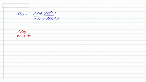determine-whether-the-sequence-converges-or-diverges-if-it-converges-find-the-limit-if-it-diverges-write-none-a_n-1-7-n2n-4-n2-lim_n-infinitya_n-01154
