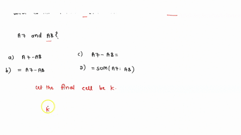 4-what-is-the-formula-that-will-subtract-the-contents-of-the-cells-a7-and-a8a-a7-a8b-a7-a8c-a7-a8-d-sum-a7a8-77962