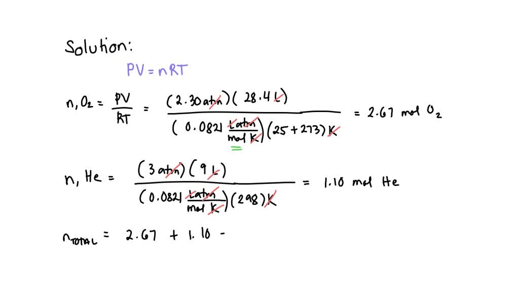SOLVED 28.4 L of oxygen gas at 25.0°C and 2.30 atm, and 9.00 L of helium gas at 25.0°C and 3.00