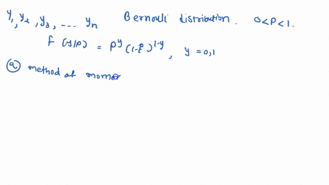1-let-yi-yz-yn-be-independent-and-identically-distributed-from-the-bernoulli-distribution-with-parameter-0-p-1-fylp-py-1-_-p-y-y-01-find-the-method-of-moments-estimator-for-p_-b-find-the-mle-35508