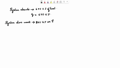 calculate-the-change-in-the-internal-energy-for-a-process-in-which-a-system-absorbs-6752-j-of-heat-from-the-surroundings-and-does-8254-j-of-work-on-the-surroundings-32952