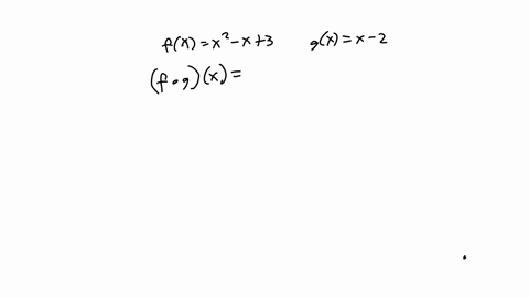 composition-given-fxx2-x3-and-gxx-2-find-the-following-beginarrayl-f-circ-gxsquare-g-circ-fxsquare-endarray
