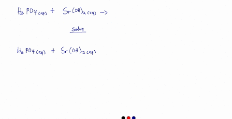 complete-and-balance-each-of-the-following-equations-for-acid-base-reactionsidentify-all-of-the-phases-in-your-answer-h3po4aqsroh2aq-84048