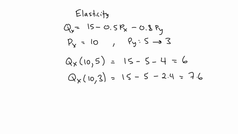 scenario-5-2suppose-the-demand-function-for-good-x-is-given-byqdx15-05px-08py-where-qdx-is-the-quantity-demanded-of-good-x-px-is-the-price-of-good-x-and-py-is-the-price-of-good-y-which-is-re-88546