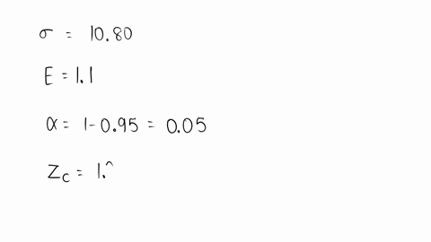 what-is-the-minimum-sample-size-required-to-estimate-a-population-mean-with-95-confidence-when-the-desired-margin-of-error-is-11-the-population-standard-deviation-is-known-to-be-1080-multipl-42787