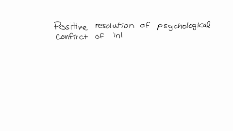 which-of-the-following-is-a-positive-resolution-of-the-psychological-conflict-of-intimacy-versus-isolation-oinfidelity-owisdom-care-love-61787