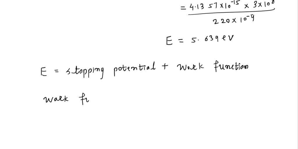 SOLVED: The work function for tungsten is 4.58 eV. (a) Find the