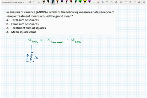 in-analysis-of-variance-anova-which-of-the-following-measures-data-variation-of-sample-treatment-means-around-the-grand-mean-total-sum-of-squares-error-sum-of-squares-treatment-sum-of-square-23026