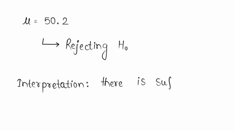 the-mean-age-of-principals-in-a-local-school-district-is-502-years-if-a-hypothesis-test-is-performed-how-should-you-interpret-a-decision-that-rejects-the-null-hypothesis-choose-one-5-points-95105