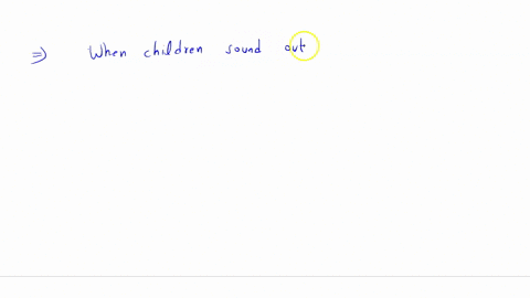 when-children-sound-out-a-word-to-try-and-figure-out-what-it-is-this-is-an-example-of-a-bottom-up-processing-b-parallel-processing-c-top-down-processing-d-feature-detection