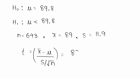 you-wish-to-test-the-following-claim-h-a-at-a-significance-level-of-002-h-o-898-h-a-898-you-believe-the-population-is-normally-distributed-but-you-do-not-know-the-standard-deviation-you-obta-56815