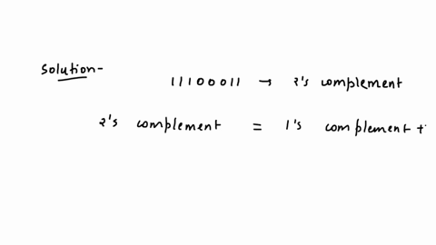 give-the-2s-complement-of-the-following-binary-number-11100011-your-answer-should-have-no-blank-spaces-77518
