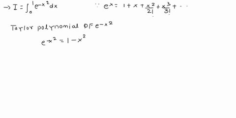 consider-the-integral-k-dx-but-dont-consider-it-for-too-long_-this-integral-is-impossible-to-evaluate-exactly-2-we-can-use-the-taylor-polynomial-for-e-x-at-x-0-of-degree-4-p4x-8x3exp-x28xexp-75008