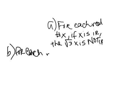1-write-the-negation-of-the-following-statements-a-for-each-real-number-x-if-x-is-irrational-then-3-x-is-irrational-b-for-each-real-number-x-x-2-is-irrational-or-x-2-is-irrational-c-for-all-70972